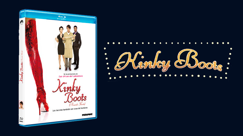 Lanzamiento de Pisando Fuerte (Kinky Boots) en Blu-ray