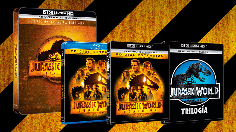 Todos los detalles de Jurassic World: Dominion y la trilogía en Blu-ray, UHD 4K