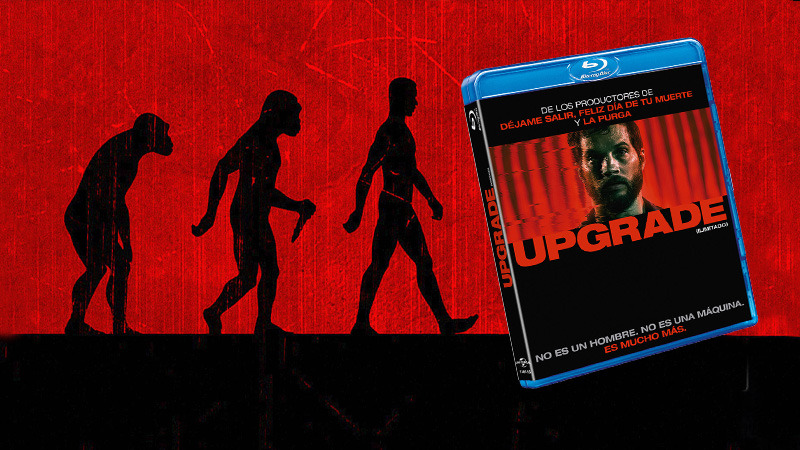 Upgrade (Ilimitado) disponible por primera vez en Blu-ray