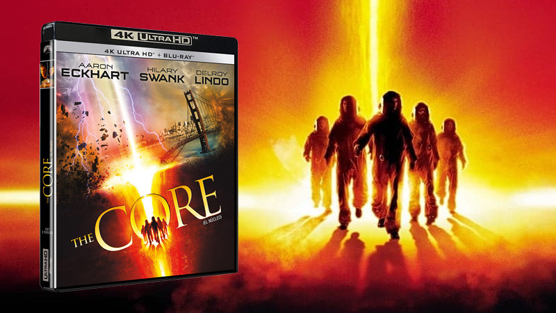 Detalles finales de The Core (El Núcleo) en UHD 4K