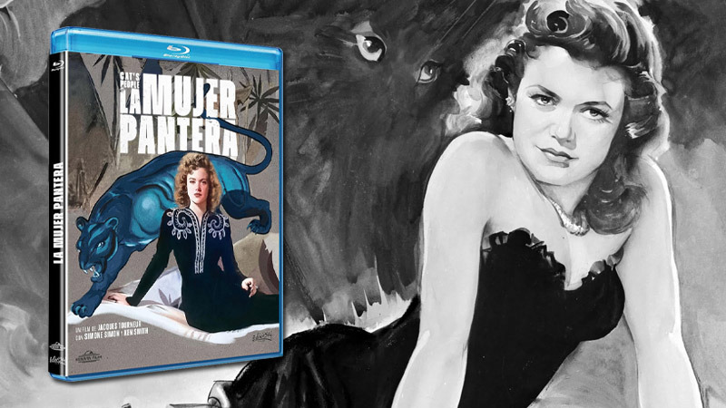 El clásico La Mujer Pantera -dirigido por Jacques Tourneur- en Blu-ray