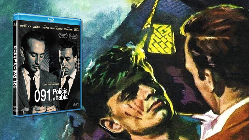 091, Policia al Habla -dirigida por José María Forqué- en Blu-ray