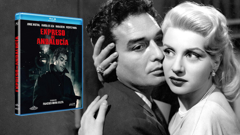 Expreso de Andalucía -dirigida por Francisco Rovira Beleta- en Blu-ray