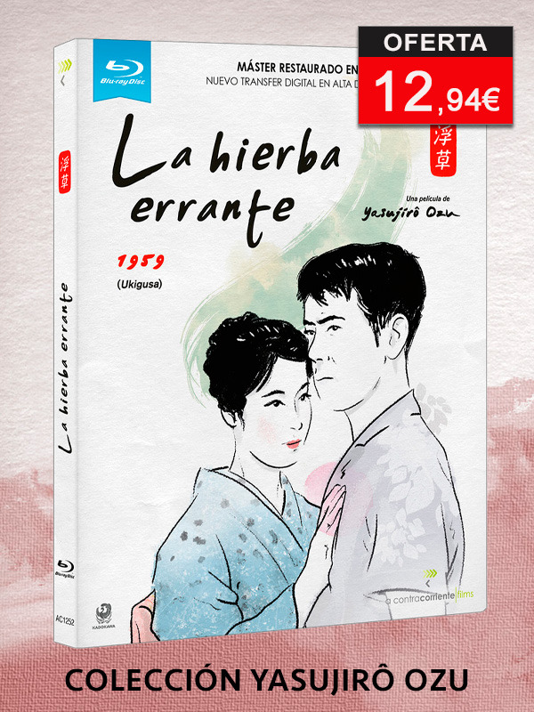La Hierba Errante -dirigida por Yasujirô Ozu- en Blu-ray