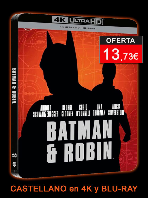 Steelbook de Batman y Robin con castellano en UHD 4K y Blu-ray
