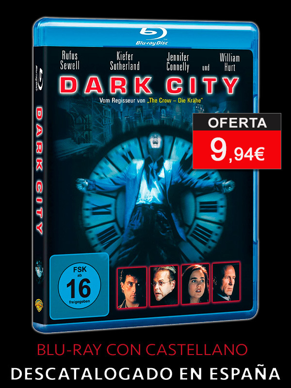 Dark City en Blu-ray con castellano