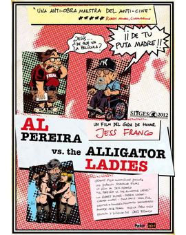 Película Al Pereira vs. The Alligator Ladies