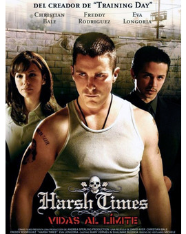 Película Harsh Times (Vidas al Límite)