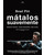 Mátalos Suavemente