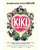 Kiki, el Amor se Hace