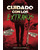 Cuidado con los Extraños