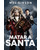 Matar a Santa