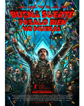 Película Buena Suerte, Pásalo Bien, No Mueras