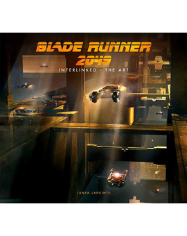 Libro de arte en inglés "Blade Runner 2049. Interlinked. The Art"