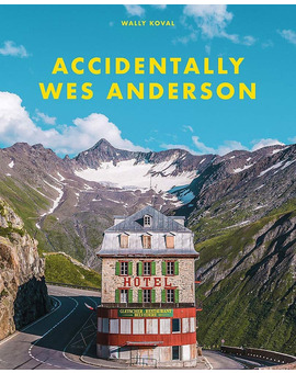 Libro en inglés "Accidentally Wes Anderson"