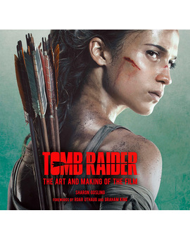 Libro en inglés "Tomb Raider: The Art and Making of the Film"