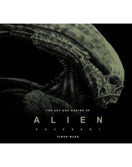 Libro de arte en inglés "The Art and Making of Alien: Covenant"