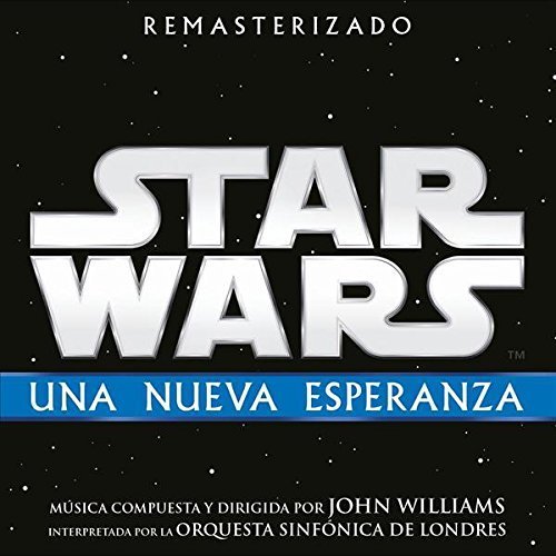 BSO de Star Wars: Una Nueva Esperanza (remasterizado)