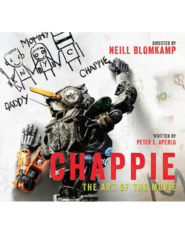 Libro Chappie: The Art of the Movie