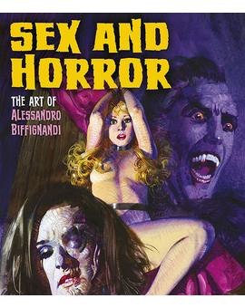 Libro en inglés "Sex and Horror: The Art of Alessandro Biffignandi"