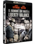 El Hombre que mató a Liberty Valance Ultra HD Blu-ray