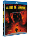 Al Filo de la Muerte Blu-ray