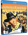 Sólo el Valiente Blu-ray