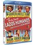 Lazos Humanos Blu-ray