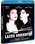 Lazos Ardientes Blu-ray