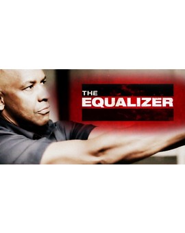 MI CRÍTICA DE THE EQUALIZER (SIN SPOILERS)
