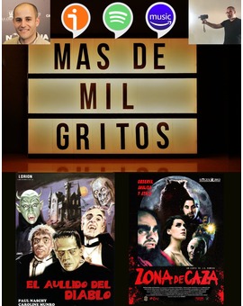 Más De Mil Gritos Programa 10º El Aullido Del Diablo y Zona De Caza.