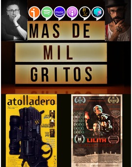 Nuevo programa, 29 ATOLLADERO y LILITH SPANISH DISTOPIA