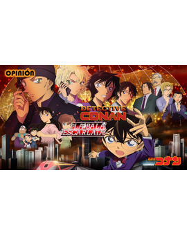 | Mi Opinión | - "Detective Conan: La Bala Escarlata".
