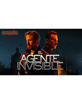| Mi Opinión | - "El Agente Invisible". (Puede haber algún SPOILER)