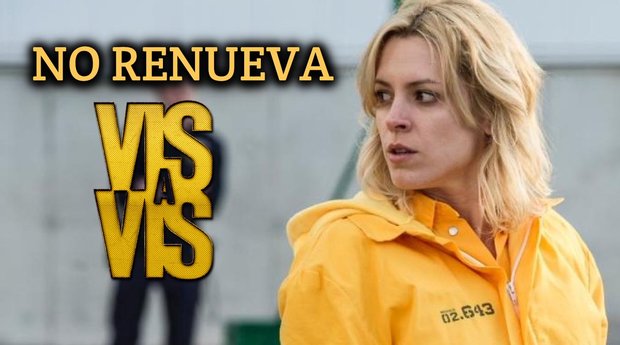 Antena 3 no renueva 'Vis a vis' por una tercera temporada