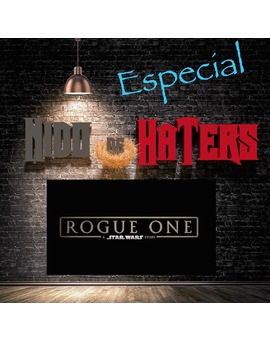 Especial sobre Rogue One