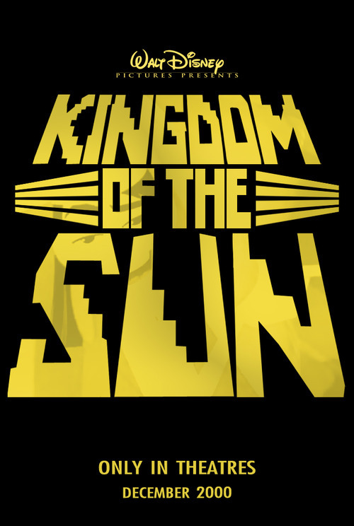 Kingdom of the sun. O lo que pudo haber sido originalmente "El emperador y sus locuras" y jamas llegara a ser.