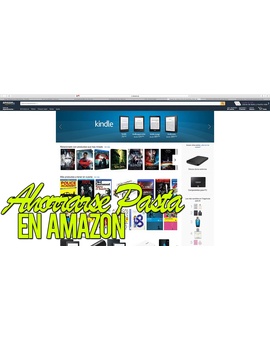 Ahorrarse pasta en Amazon