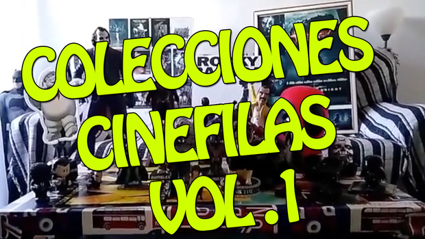 Colecciones Cinefilas Vol.1 