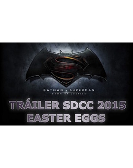 CURIOSIDADES TRAILER BATMAN V SUPERMAN SCC