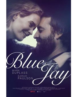 CRÍTICA de "Blue Jay" de Alexandre Lehmann