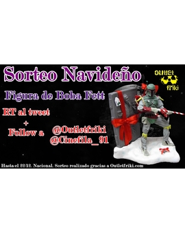 Sorteo de una figura de Boba Fett gracias a outletfriki.com