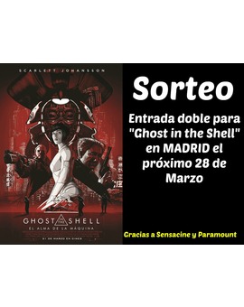 SORTEO | Entrada doble para el pre-estreno de "Ghost in the Shell" en Madrid