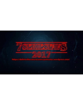 Top 7 de mis Series (nuevas) Favoritas de este 2017 - Sin spoilers