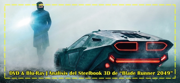 Análisis Steelbook 3D + Reportaje fotográfico
