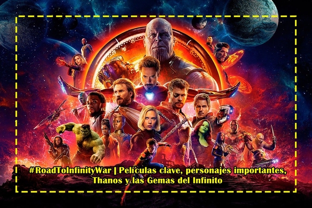 Guía básica para no seguidores del UCM y que quieran estar al día en "Infinity War" (sin spoilers)