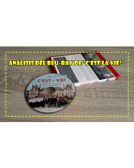 Análisis del Blu-Ray "C'est la vie!"