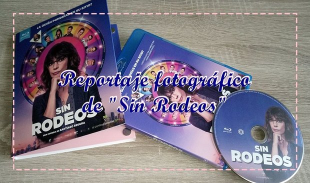 Reportaje fotográfico de la edición Blu-Ray de "Sin Rodeos"