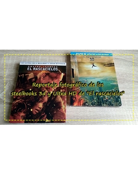 Reportajes fotográficos de los steelbooks 3D y Ultra HD de "El rascacielos (Skyscraper)"