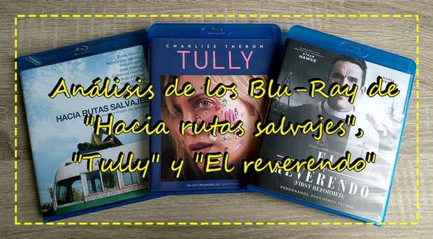 Análisis de "Tully", "El reverendo" y "Hacia rutas salvajes"